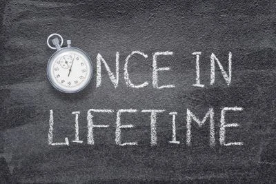 Once in a Lifetime